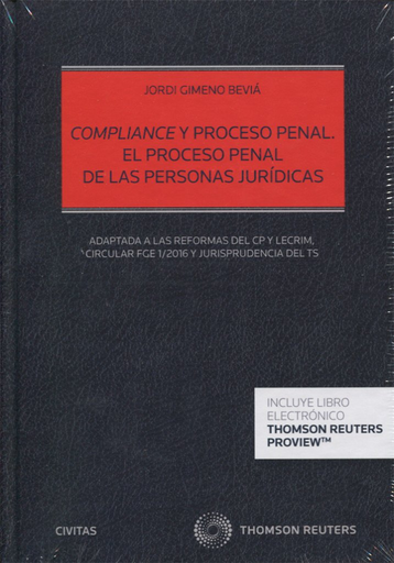 [9788491358619] COMPLIANCE Y PROCESO PENAL. EL PROCESO PENAL DE LAS PERSONAS JURÍDICAS