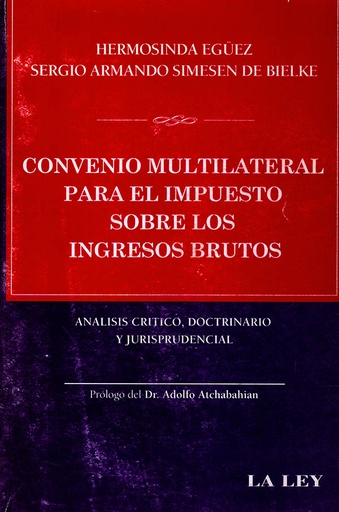 [9789870322894] CONVENIO MULTILATERAL PARA EL IMPUESTO SOBRE LOS INGRESOS BRUTOS