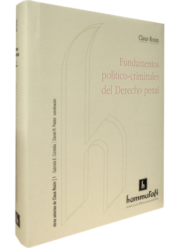 [9789507413506] FUNDAMENTOS POLÍTICO-CRIMINALES DEL DERECHO PENAL
