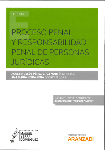 [9788491527435] PROCESO PENAL Y RESPONSABILIDAD PENAL DE PERSONAS JURÍDICAS