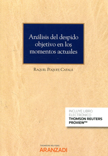 [9788491774365] ANÁLISIS DEL DESPIDO OBJETIVO EN LOS MOMENTOS ACTUALES