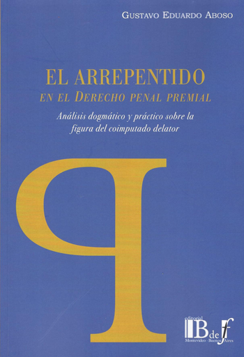 [9789974745155] EL ARREPENTIDO EN EL DERECHO PENAL PREMIAL