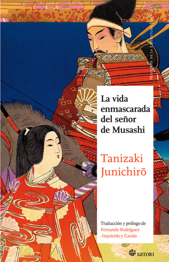 [9788494465857] LA VIDA ENMASCARADA DEL SEÑOR DE MUSASHI