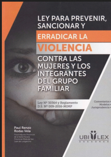 [057369] LEY PARA PREVENIR, SANCIONAR Y ERRADICAR LA VIOLENCIA CONTRA LAS MUJERES Y LOS INTEGRANTES DEL GRUPO FAMILIAR