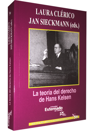[9789587107425] LA TEORÍA DEL DERECHO DE HANS KELSEN