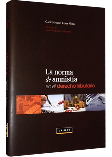 [9789972044663] LA NORMA DE AMNISTÍA EN EL DERECHO TRIBUTARIO