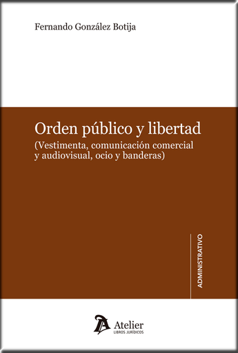 [9788416652990] ORDEN PÚBLICO Y LIBERTAD