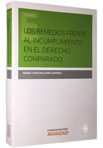 [9788490598368] LOS REMEDIOS FRENTE AL INCUMPLIMIENTO EN EL DERECHO COMPARADO