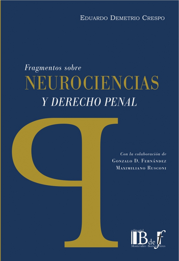 [9789974745148] FRAGMENTOS SOBRE NEUROCIENCIAS Y DERECHO PENAL