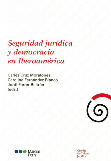[9788416212941] SEGURIDAD JURÍDICA Y DEMOCRACIA EN IBEROAMÉRICA