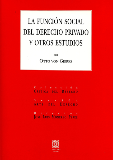 [9788490452912] LA FUNCIÓN SOCIAL DEL DERECHO PRIVADO Y OTROS ESTUDIOS