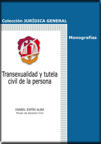[9788429015300] TRANSEXUALIDAD Y TUTELA CIVIL DE LA PERSONA