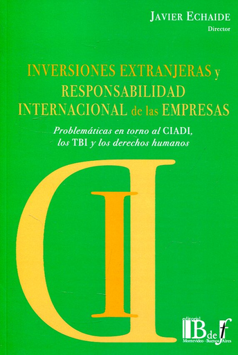 [9789974745308] INVERSIONES EXTRANJERAS Y RESPONSABILIDAD INTERNACIONAL DE LAS EMPRESAS