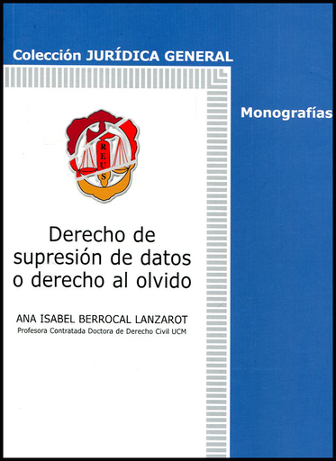 [9788429019919] DERECHO DE SUPRESIÓN DE DATOS O DERECHO AL OLVIDO