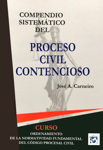 [9786124200977] COMPENDIO SISTEMÁTICO DEL PROCESO CIVIL CONTENCIOSO