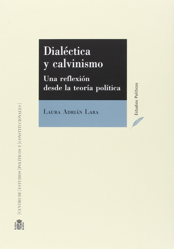 [9788425916205] DIALÉCTICA Y CALVINISMO