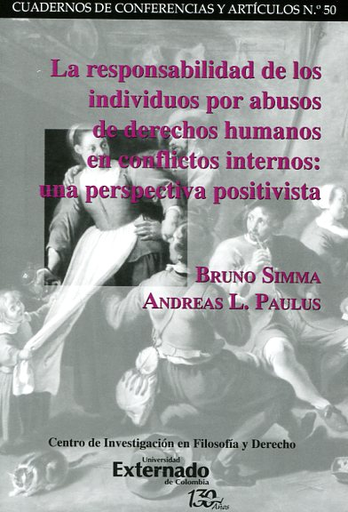 [9789587725407] LA RESPONSABILIDAD DE LOS INDIVIDUOS POR ABUSOS DE DERECHOS HUMANOS EN CONFLICTOS INTERNOS