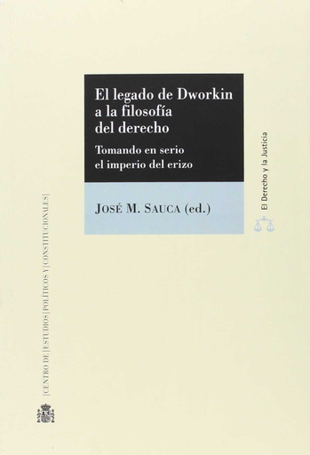 [9788425916625] EL LEGADO DE DWORKIN A LA FILOSOFÍA DEL DERECHO
