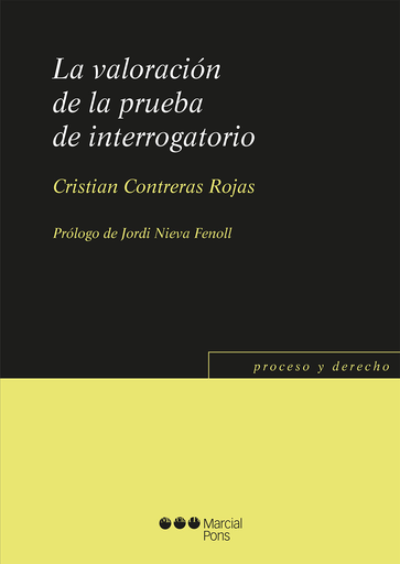 [9788416402625] LA VALORACIÓN DE LA PRUEBA DE INTERROGATORIO