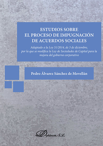 [9788490855430] ESTUDIOS SOBRE EL PROCESO DE IMPUGNACIÓN DE ACUERDOS SOCIALES