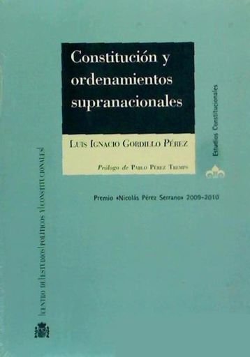 [9788425915369] CONSTITUCIÓN Y ORDENAMIENTOS SUPRANACIONALES