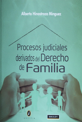 [9786124362019] PROCESOS JUDICIALES DERIVADOS DEL DERECHO DE FAMILIA