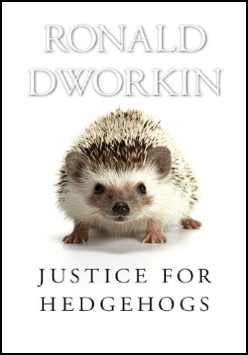 [9780674072251] JUSTICE FOR HEDGEHOGS