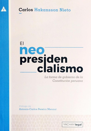 [9786124827877] EL NEOPRESIDENCIALISMO