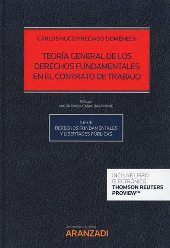 [9788491971245] TEORÍA GENERAL DE LOS DERECHOS FUNDAMENTALES EN EL CONTRATO DE TRABAJO