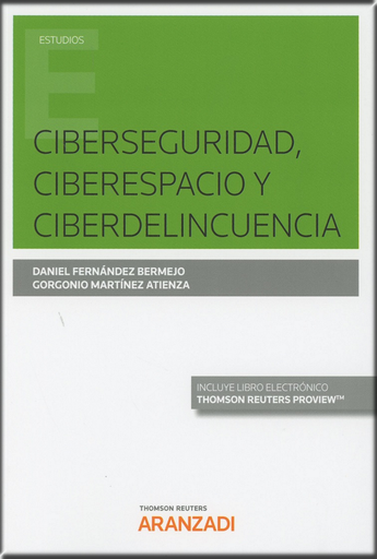 [9788491972174] CIBERSEGURIDAD, CIBERESPACIO Y CIBERDELINCUENCIA