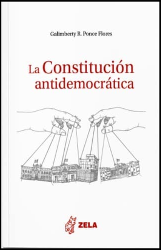[9786125010100] LA CONSTITUCIÓN ANTIDEMOCRÁTICA