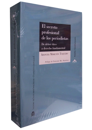[9788425915529] EL SECRETO PROFESIONAL DE LOS PERIODISTAS
