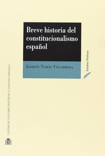 [9788425915468] BREVE HISTORIA DEL CONSTITUCIONALISMO ESPAÑOL