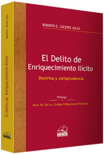 [9786124037825] EL DELITO DE ENRIQUECIMIENTO ILÍCITO