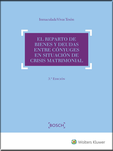 [9788490902905] EL REPARTO DE BIENES Y DEUDAS ENTRE CÓNYUGES EN SITUACIÓN DE CRISIS MATRIMONIAL
