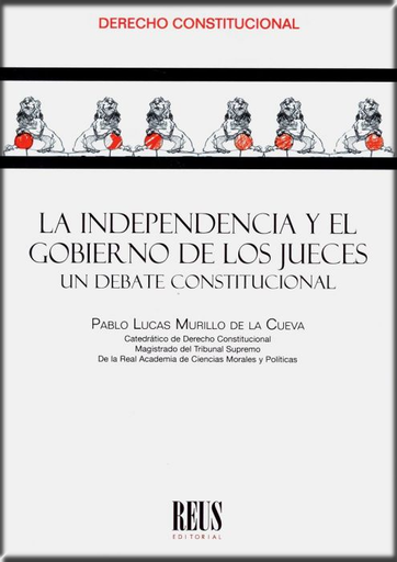 [9788429020915] LA INDEPENDENCIA Y EL GOBIERNO DE LOS JUECES