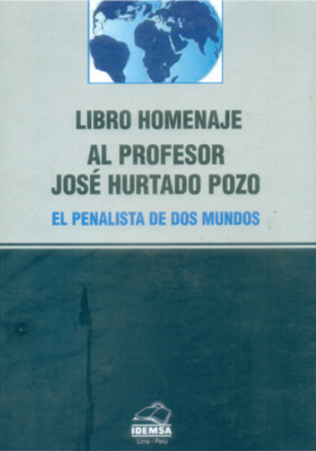[9786124037641] LIBRO HOMENAJE AL PROFESOR JOSÉ HURTADO POZO