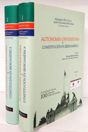 [9789972046285] AUTONOMÍA UNIVERSITARIA Y CONSTITUCIÓN EN IBEROAMÉRICA (2 vols.)