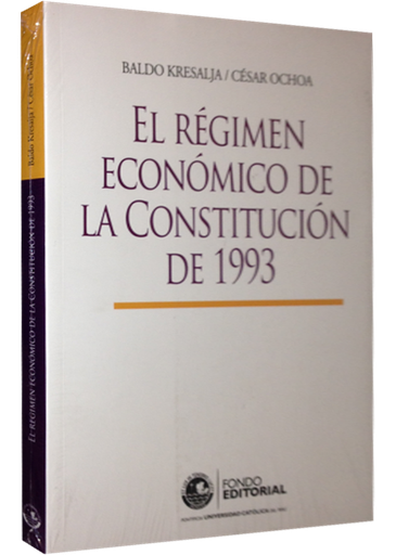 [9786124146251] EL RÉGIMEN ECONÓMICO DE LA CONSTITUCIÓN DE 1993