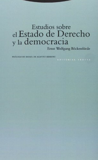 [9788481643978] ESTUDIOS SOBRE EL ESTADO DE DERECHO Y LA DEMOCRACIA