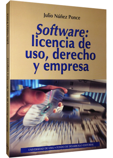 [9789972450648] SOFTWARE: LICENCIA DE USO, DERECHO Y EMPRESA