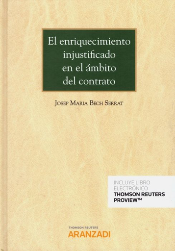 [9788491777106] EL ENRIQUECIMIENTO INJUSTIFICADO EN EL ÁMBITO DEL CONTRATO