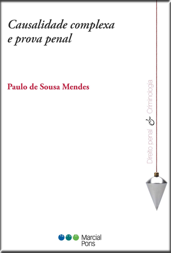 [9788566722611] CAUSALIDADE COMPLEXA E PROVA PENAL