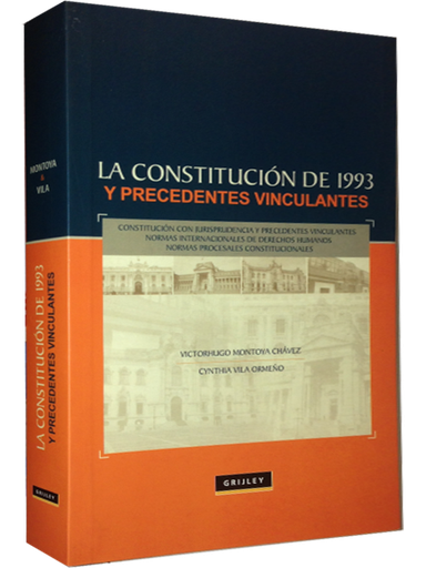 [9789972043895] LA CONSTITUCIÓN DE 1993 Y PRECEDENTES VINCULANTES