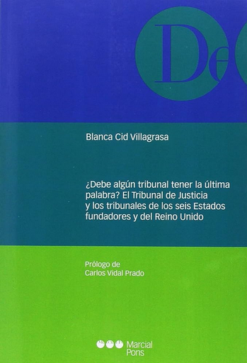 [9788491230823] ¿DEBE ALGÚN TRIBUNAL TENER LA ÚLTIMA PALABRA?