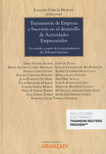 [9788413095097] TRANSMISIÓN DE EMPRESA Y SUCESIÓN EN EL DESARROLLO DE ACTIVIDADES EMPRESARIALES
