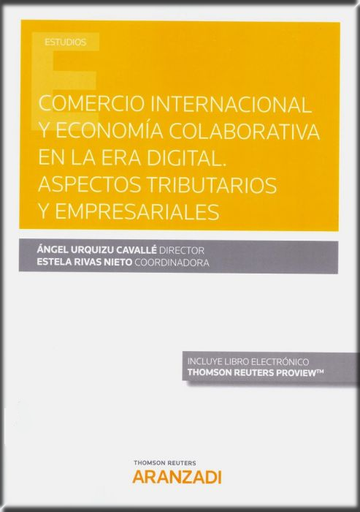 [9788413084633] COMERCIO INTERNACIONAL Y ECONOMÍA COLABORATIVA EN LA ERA DIGITAL