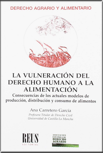 [9788429021011] LA VULNERACIÓN DEL DERECHO HUMANO A LA ALIMENTACIÓN