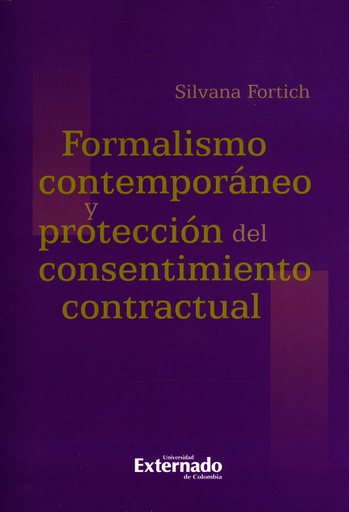 [9789587900187] FORMALISMO CONTEMPORÁNEO Y PROTECCIÓN DEL CONSENTIMIENTO CONTRACTUAL