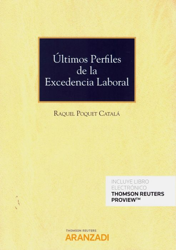 [9788413094175] ÚLTIMOS PERFILES DE LA EXCEDENCIA LABORAL
